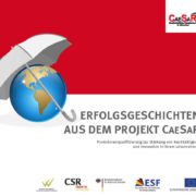 Erfolgsgeschichten Aus dem Projekt CaeSaR Erfolgsgeschichten Aus dem Projekt CaeSaR