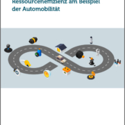 Publikation kreislaufwirtschaft Ressourceneffizienz Automobilität
