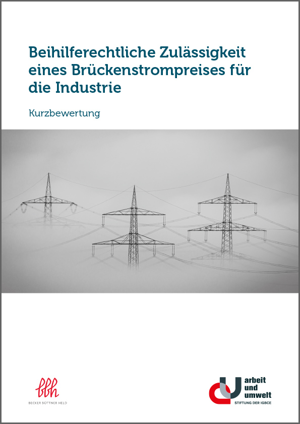 Beihilferechtliche Zulässigkeit eines Brückenstrompreises für die Industrie. Kurzbewertung